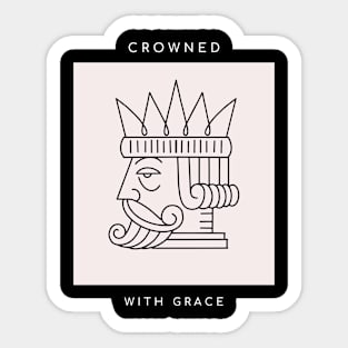 Crowned with grace Sticker